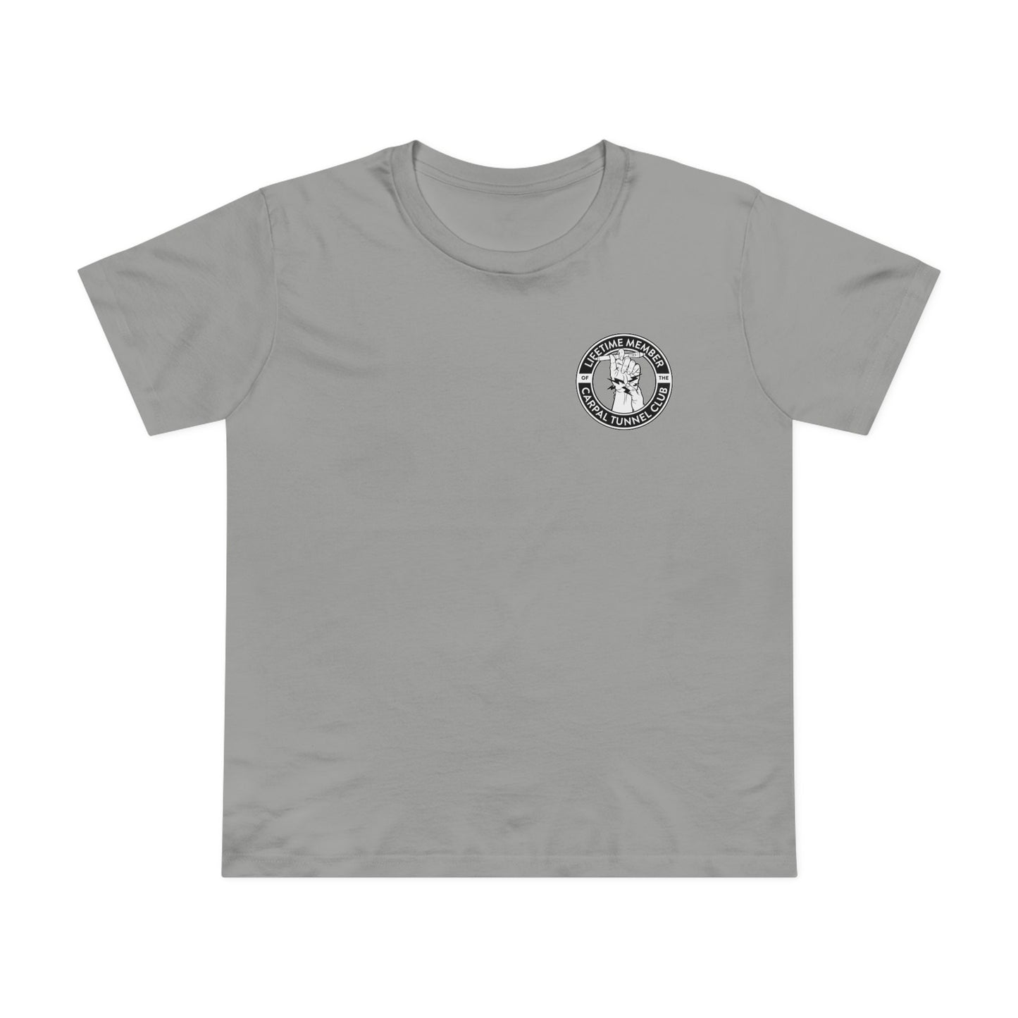 Carpal Tunnel Club - Premium Women’s Fit Tee