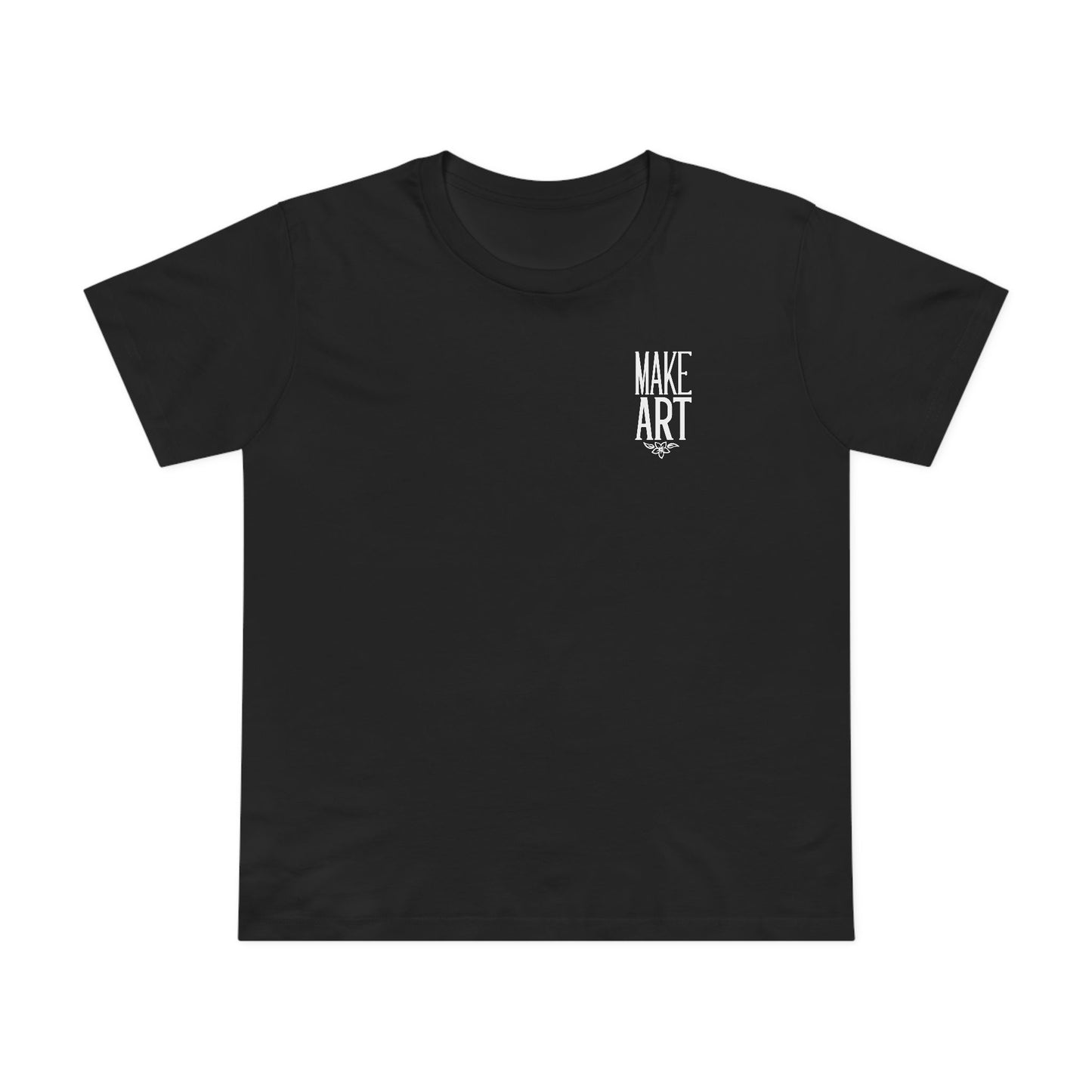 Make Art [Not AI] - Premium Women’s Fit Tee
