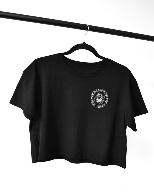 No Coffee, No Designee - Crop Top